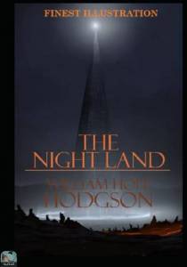 The Night Land: Finest Illustration 