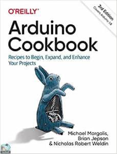 Arduino Cookbook 3rd Edition 