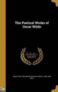 The Poetical Works of Oscar Wilde 