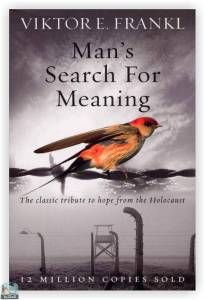By Viktor E. Frankl 2 Books Set: Man's Search for Meaning & Yes to Life: In Spite of Everything 