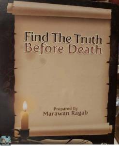 find the truth before death 