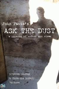 John Fante's Ask the Dust: A Joining of Voices and Views 