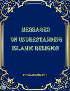 Messages on Understanding Islamic Religion 