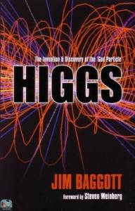 Higgs - The Invention and Discovery of the ‘God Particle 