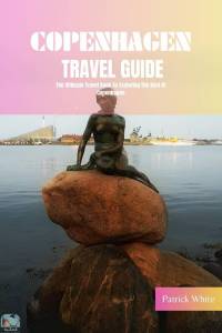 Copenhagen Travel Guide 2024  The Ultimate Travel Book To Exploring The Best Of Copenhagen