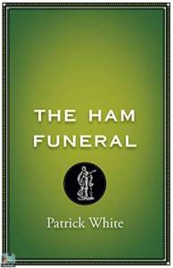 The Ham Funeral 